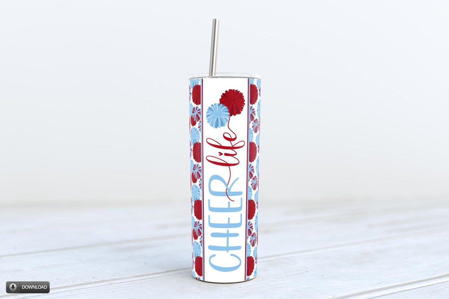 Red Light Blue Cheer Life Skinny Tumbler Sublimation Design