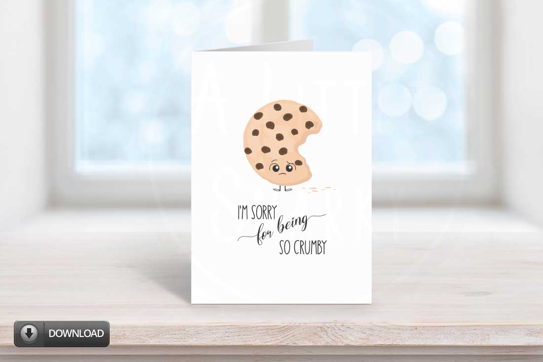 Printable Sorry Apology Card - Cute Apology Card With Cookie Food Pun