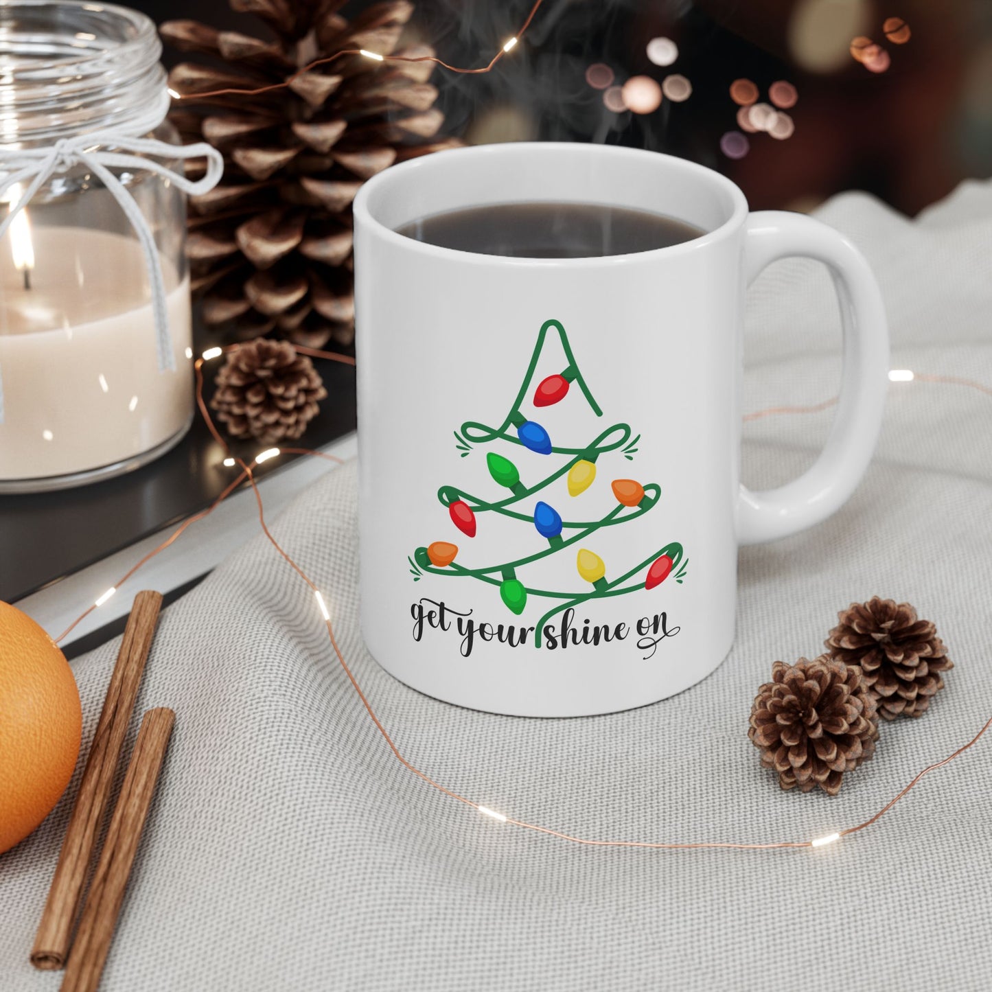 Christmas Get Your Shine on Ceramic Mug - 2 Sizes