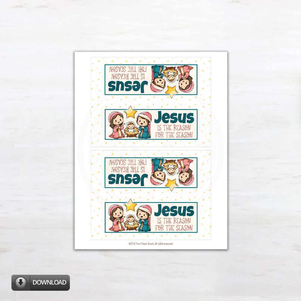 Printable nativity treat bag topper featuring Mary, Joseph, and baby Jesus under a star with the phrase “Jesus Is the Reason for the Season” – Christian Christmas party favor design.