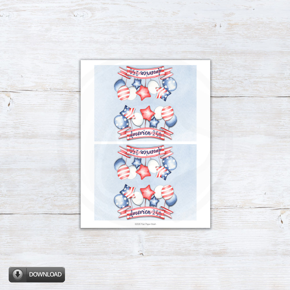 patriotic treat bag toppers printable for 4th of July 2026 with stars stripes balloons and America 250 theme