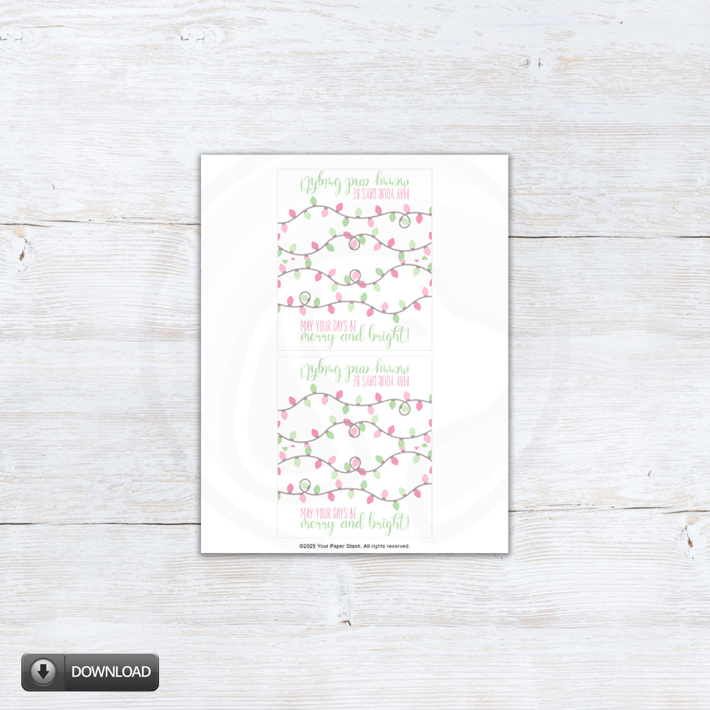 Pastel Christmas treat bag topper with mint and pink light bulb string design and “May Your Days Be Merry and Bright” text, printable holiday favor topper.