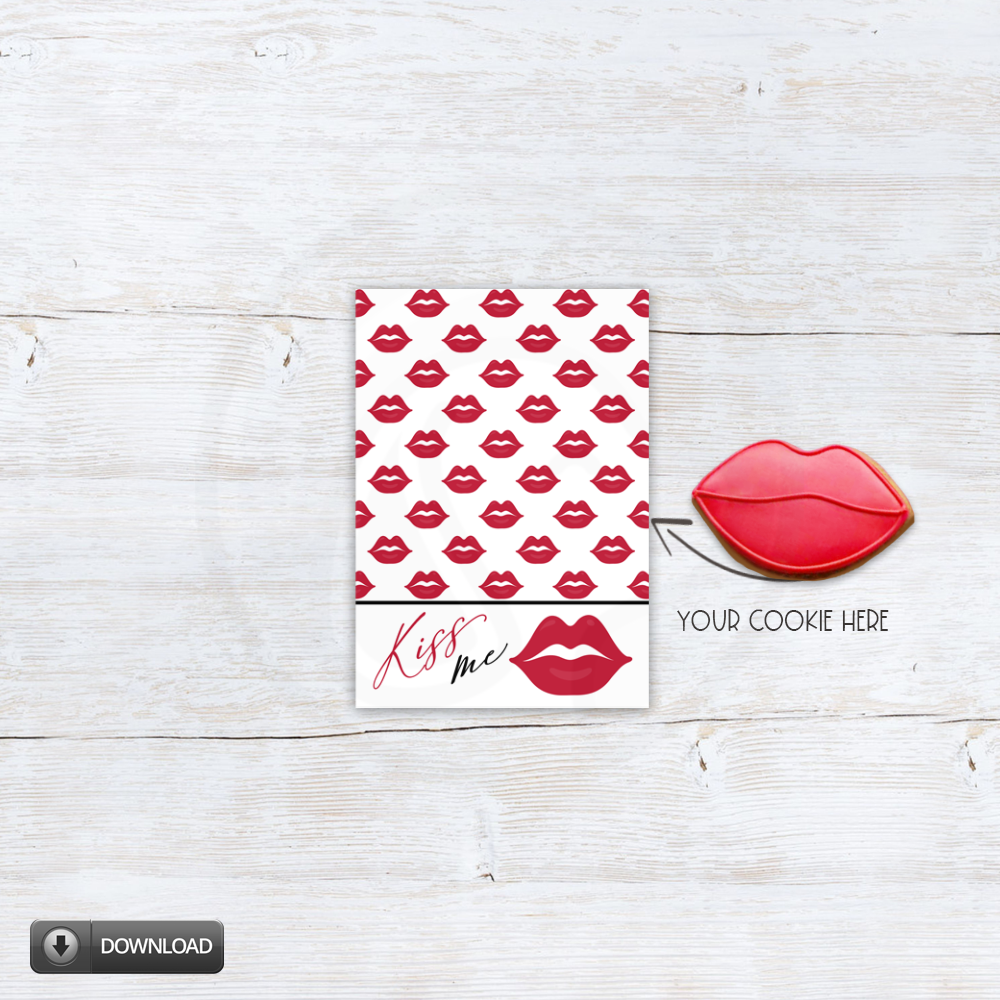 Valentine's Day Kiss Me Printable Cookie Cards
