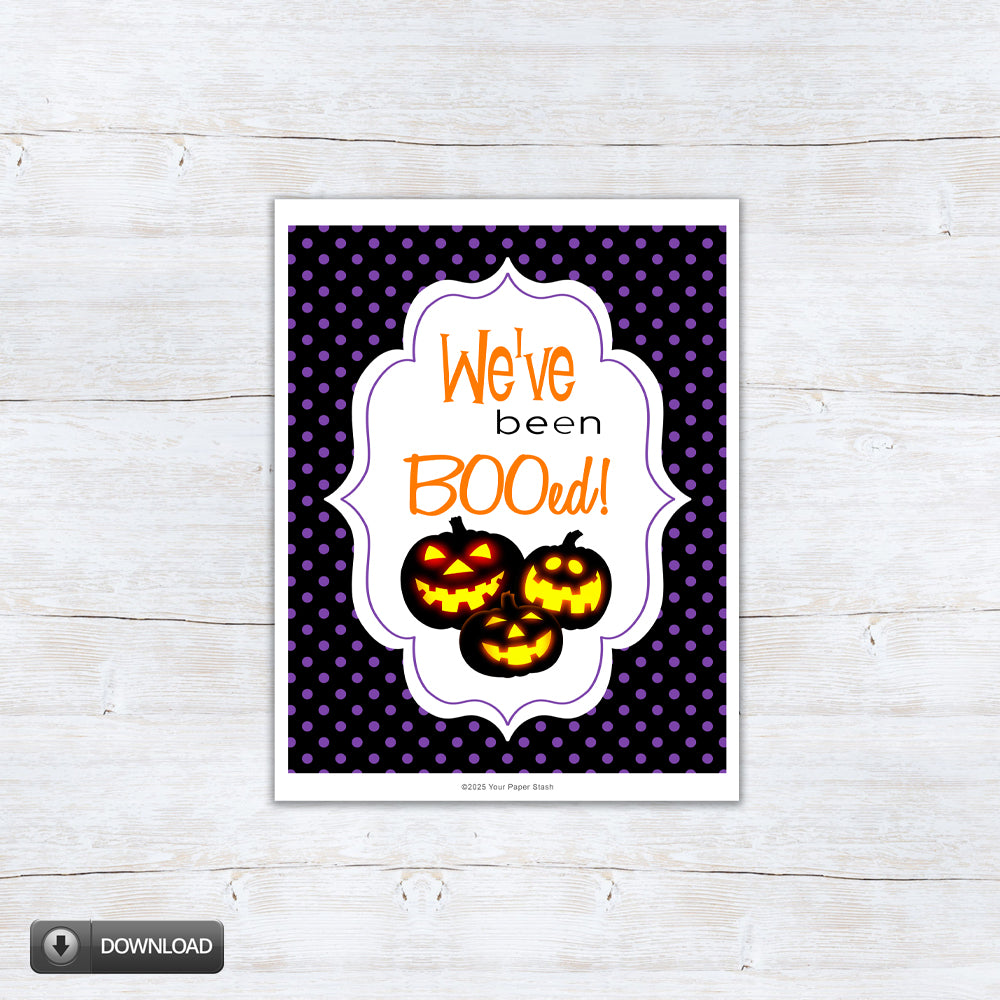 Halloween Boo Sign for Neighborhood Game - We've Been BOOED